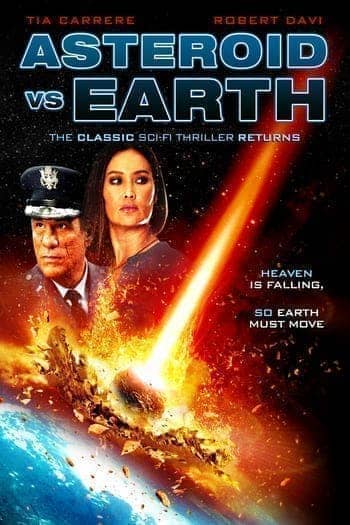 Asteroid vs Earth (2014) อุกกาบาตยักษ์ดับโลก: สงครามระหว่างดาวเคราะห์ Asteroid vs Earth (2014) อุกกาบาตยักษ์ดับโลก